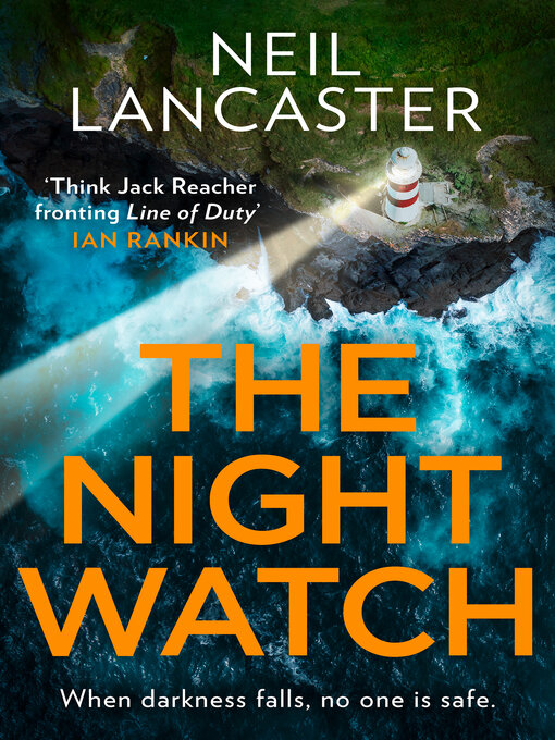 Title details for The Night Watch by Neil Lancaster - Available